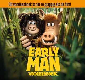 Early Man – Voorleesboek