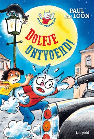 Dolfje Weerwolfje – Dolfje ontvoerd!