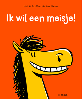 Ik wil een meisje!