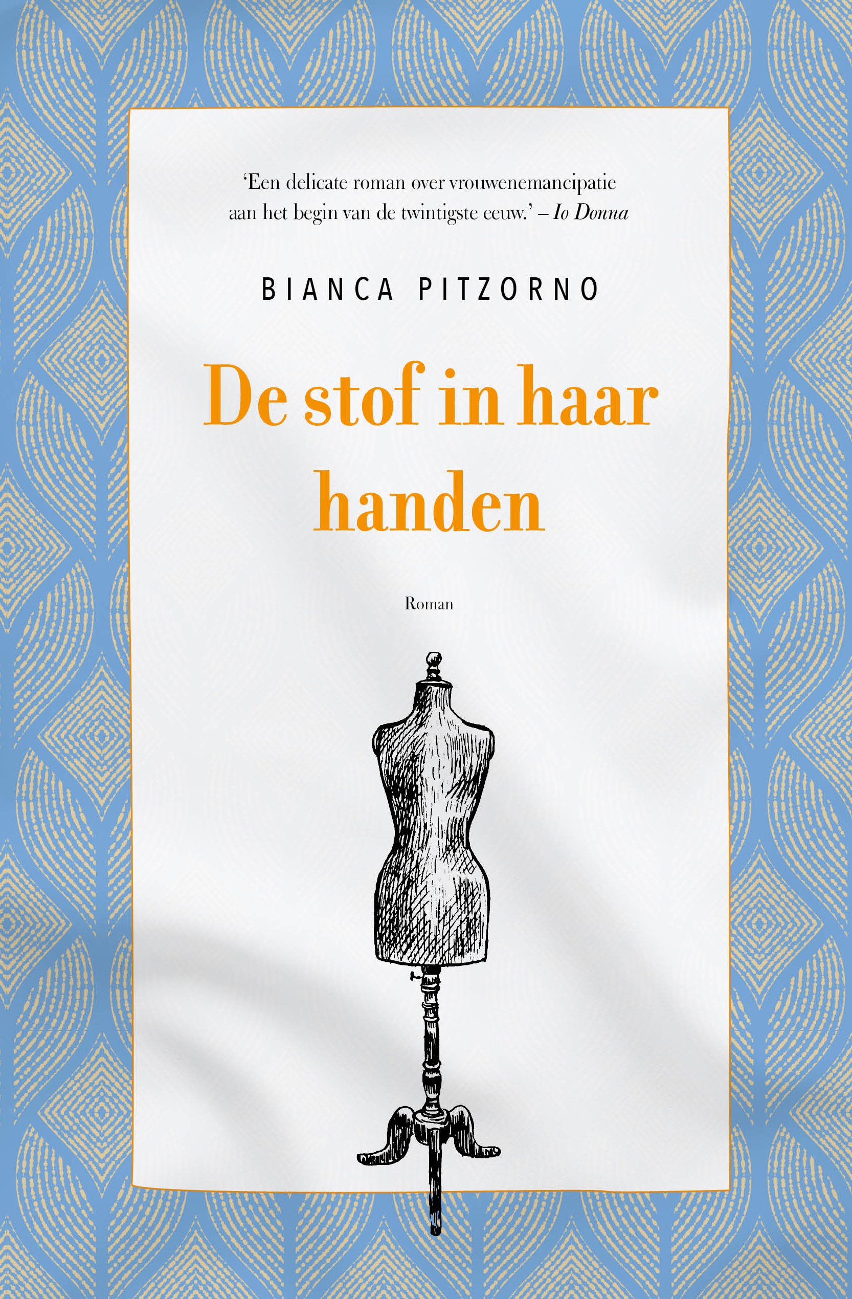 De stof in haar handen